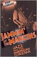 Jammin' at the Margins: Jazz and the American Cinema