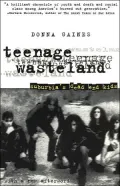Teenage Wasteland; Suburbia's Dead End Kids