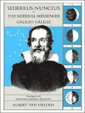 Sidereus Nuncius, or, The Sidereal Messenger