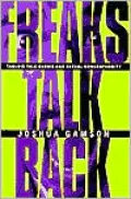 Freaks Talk Back; Tabloid Talk Shows and Sexual Nonconformity