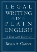 Legal Writing in Plain English: A Text with Exercises