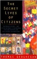 The Secret Lives of Citizens: Pursuing the Promise of American Life