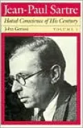 Jean-Paul Sartre: Protestant or Protester?, Vol. 1