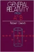 General Relativity from A to B