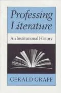 Professing Literature An Institutional History