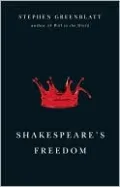 Shakespeare's Freedom