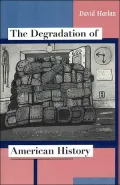 Degradation of American History