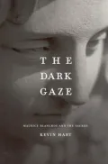 The Dark Gaze: Maurice Blanchot and the Sacred (Religion and Postmodernism)