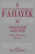 Socialism and War: Essays, Documents, Reviews, Vol. 10