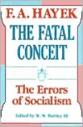 The Fatal Conceit: The Errors of Socialism