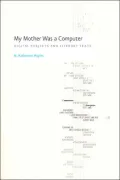 My Mother Was a Computer: Digital Subjects and Literary Texts
