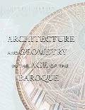 Architecture and geometry in the age of the Baroque