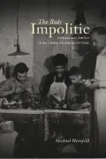 The Body Impolitic: Artisans and Artifice in the global Hierarfchy of Value