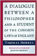 A Dialogue between a Philosopher and a Student of the Common Laws of England