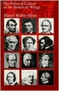 The Political Culture of the American Whigs