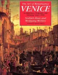 Art of Renaissance Venice Architecture, Sculpture, and Painting, 1460-1590