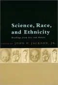 Science, Race, and Ethnicity: Readings from Isis and Osiris