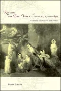 Reading the East India Company, 1720-1840: Colonial Currencies of Gender