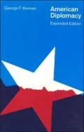 American Diplomacy (Expanded Edition)