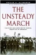 Unsteady March: The Rise and Decline of Racial Equality in America