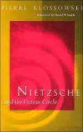 Nietzsche and the Vicious Circle