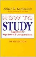 How to Study: Suggestions for High-School and College Students
