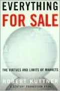 Everything for Sale: The Virtues and Limits of Markets