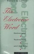 Electronic Word Democracy, Technology, and the Arts/Macintosh Disks