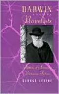 Darwin and the Novelists: Patterns of Science in Victorian Fiction