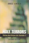 Holy Terrors: Thinking about Religion after September 11