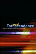 Local Transcendence: Essays on Postmodern Historicism and the Database