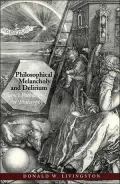Philosophical Melancholy and Delirium: Hume's Pathology of Philosophy