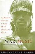 War Music: An Account of Books 1-4 and 16-19 of Homer's Iliad
