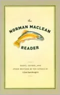 The Norman Maclean Reader