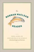 The Norman Maclean Reader