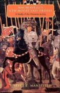 Machiavelli's New Modes and Orders: A Study of the Discourses on Livy