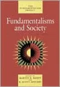 Fundamentalisms and Society: Reclaiming the Sciences, the Family, and Education