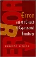 Error and the Growth of Experimental Knowledge
