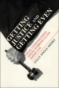 Getting Justice and Getting Even