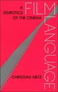 Film Language; A Semiotics of the Cinema