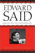 Edward Said Continuing the Conversation