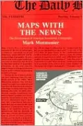 Maps with the News: The Development of American Journalistic Cartography