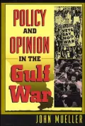 Policy and opinion in the Gulf War