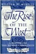 Rise of the West: A History of the Human Community