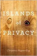 Islands of Privacy