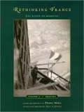 Rethinking France: Les Lieux de memoire, Volume 3: Legacies