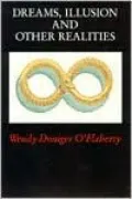 Dreams, Illusion, and Other Realities