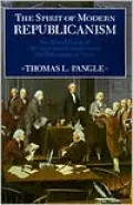 Spirit of Modern Republicanism: The Moral Vision of the American Founders and the Philosophy of Locke