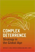 Complex Deterrence: Strategy in the Global Age