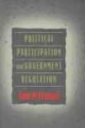 Political Participation and Government Regulation